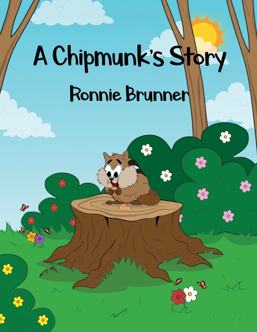 A Chipmunk’s Story