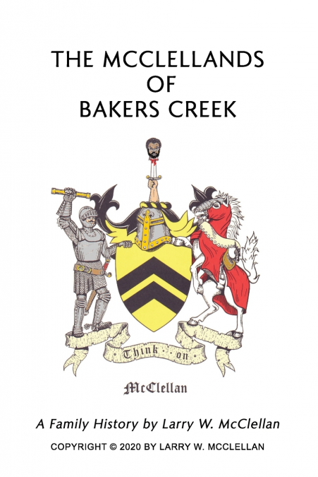 The McClellands of Bakers Creek