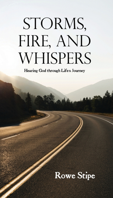 Storms, Fire, and Whispers