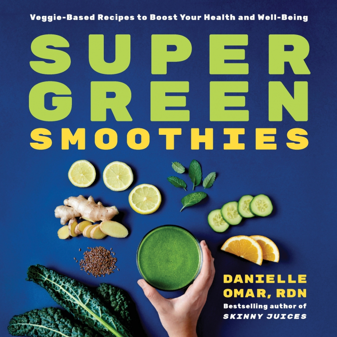 Super Green Smoothies