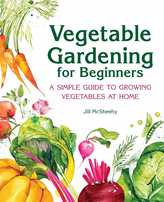 Vegetable Gardening for Beginners