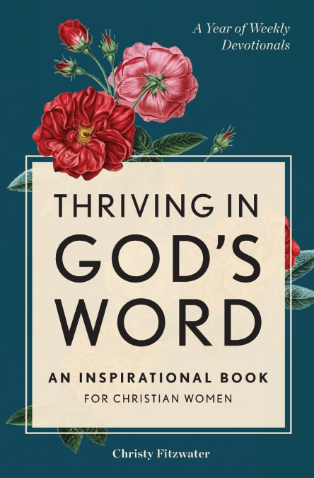 Thriving in God’s Word