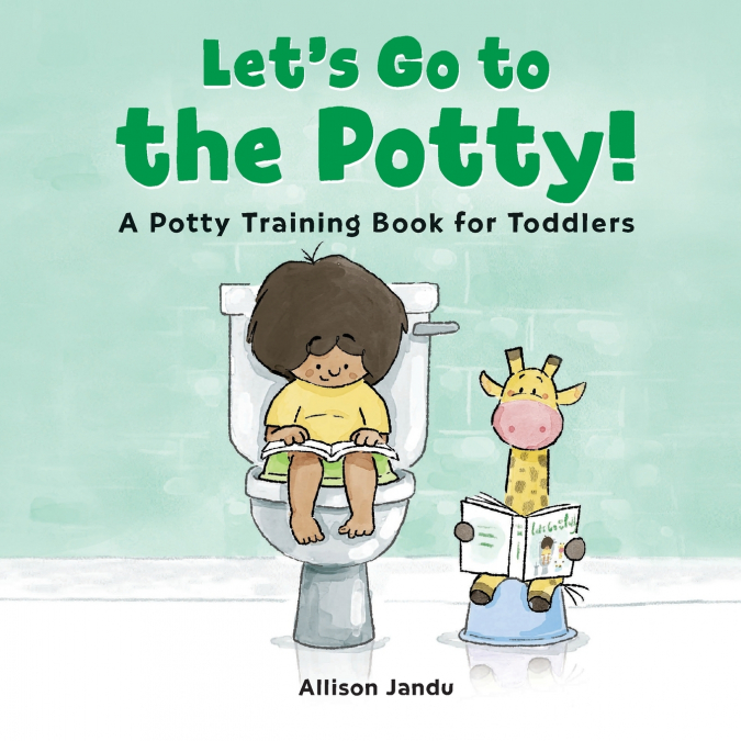 Let’s Go to the Potty!