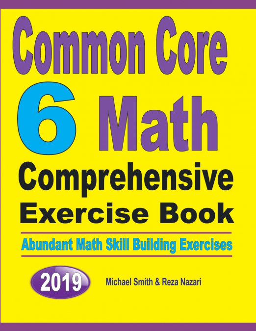 Common Core 6 Math Comprehensive Exercise Book