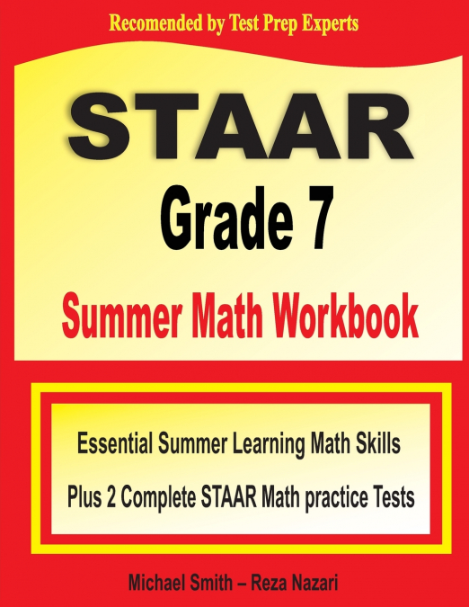 STAAR Grade 7 Summer Math Workbook