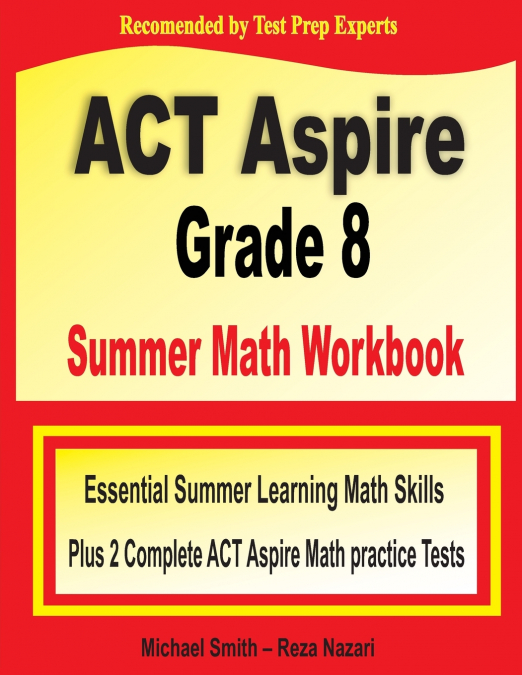 ACT Aspire Grade 8 Summer Math Workbook