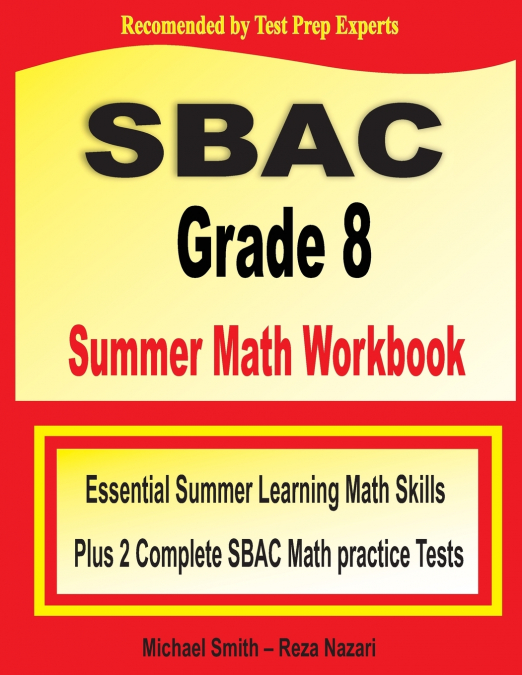 SBAC Grade 8 Summer Math Workbook