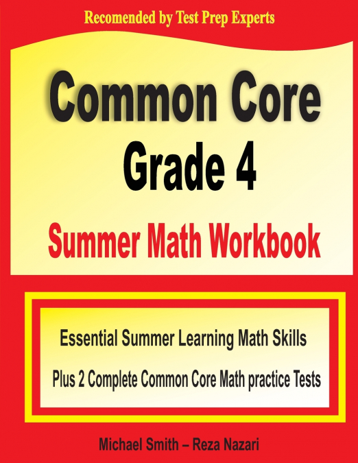 Common Core Grade 4 Summer Math Workbook