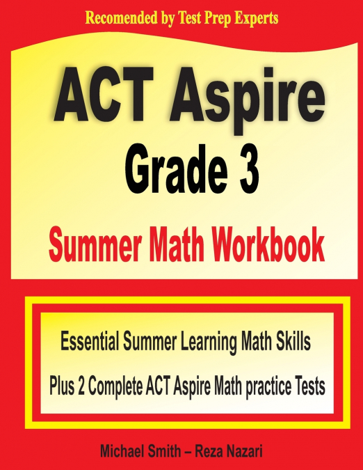 ACT Aspire Grade 3 Summer Math Workbook