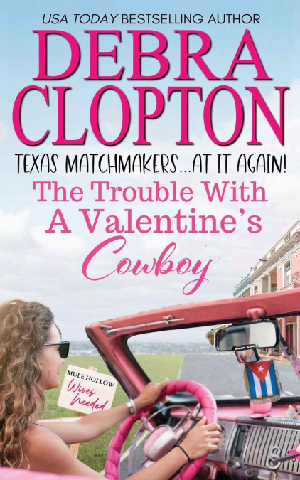 The Trouble with a Valentine’s Cowboy