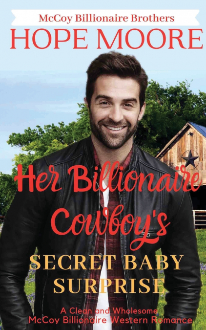 Her Billionaire Cowboy’s Secret Baby Surprise