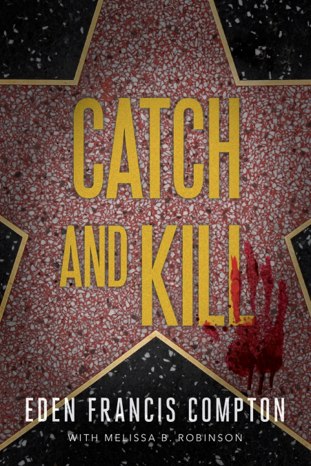 Catch and Kill