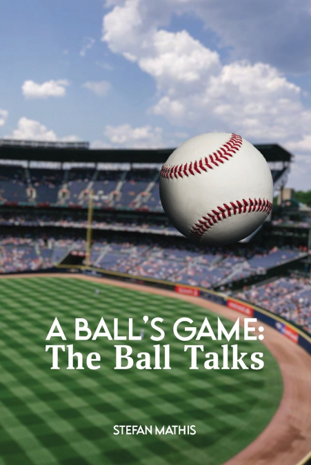 A Ball’s Game
