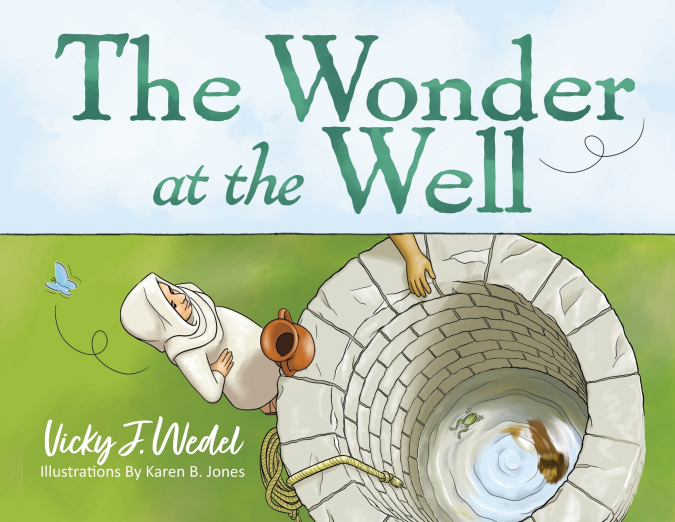 The Wonder at the Well