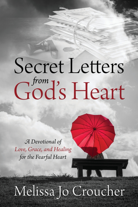 Secret Letters From God’s Heart