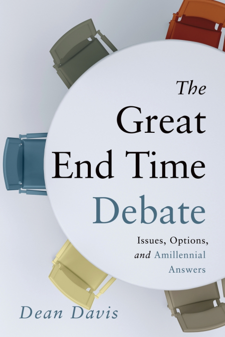 The Great End Time Debate