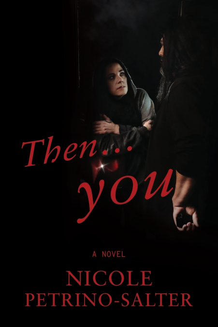 Then . . . you