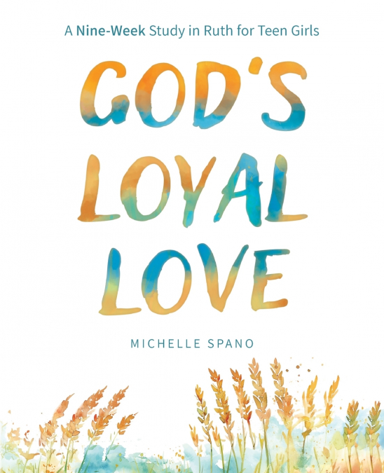 God’s Loyal Love