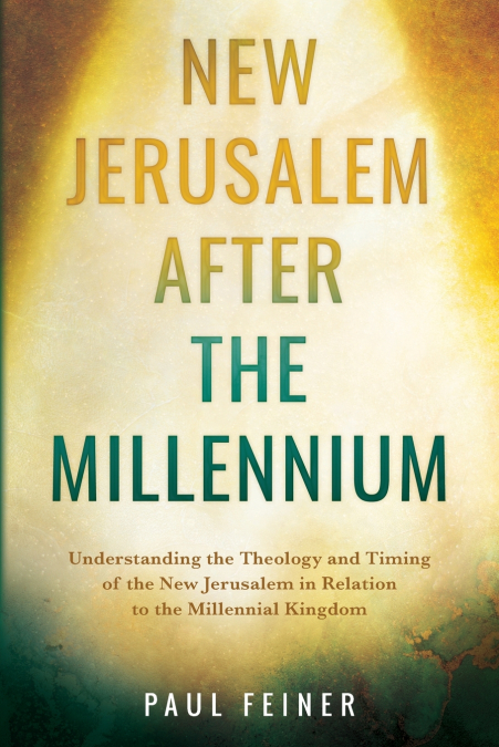 New Jerusalem After the Millennium