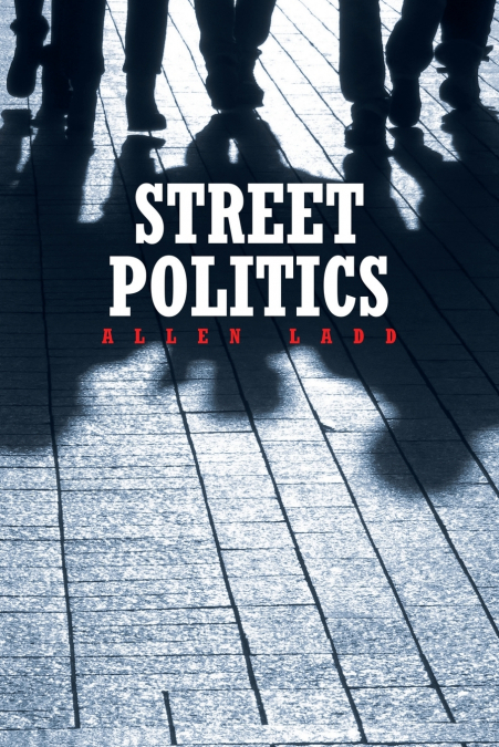 Street Politics