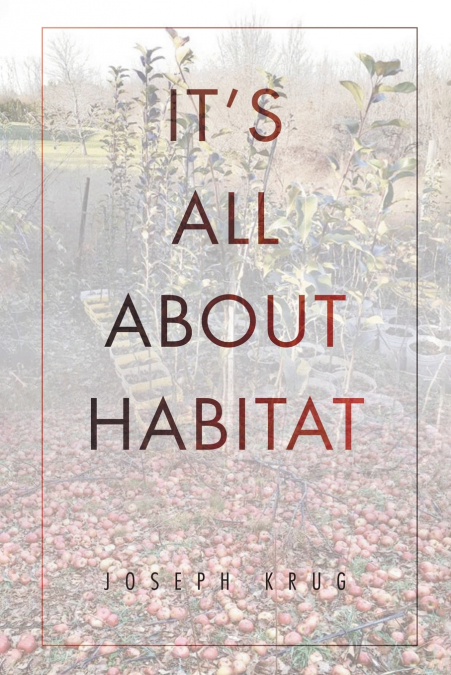 It’s All About Habitat
