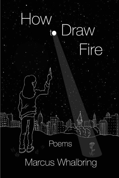 How to Draw Fire