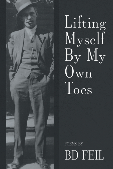 Lifting Myself By My Own Toes