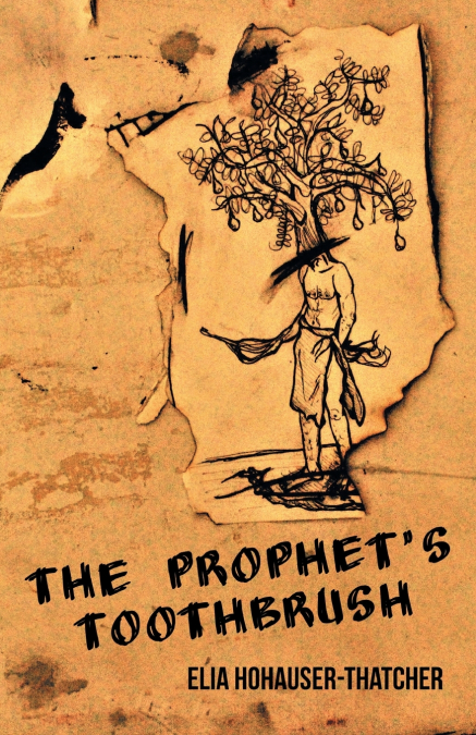 The Prophet’s Toothbrush