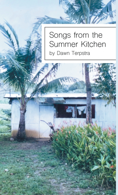 Songs from the Summer Kitchen