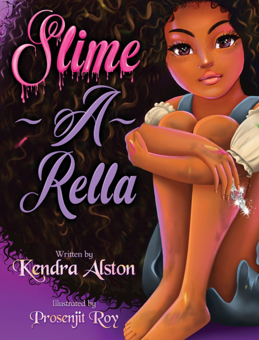 Slime-A-Rella