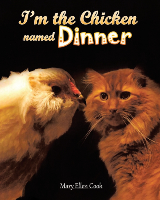 I’m the Chicken Named Dinner