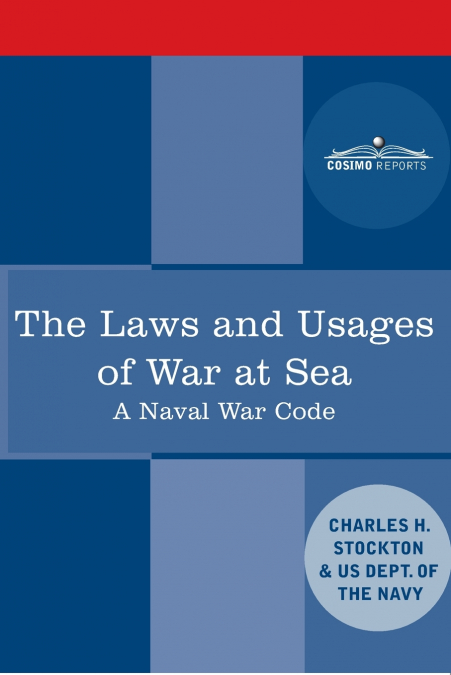 The Laws and Usages of War at Sea
