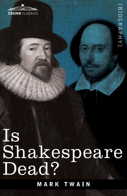 Is Shakespeare Dead?