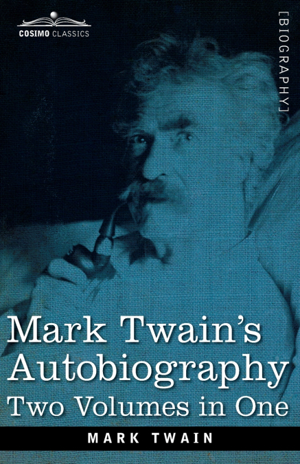 Mark Twain’s Autobiography