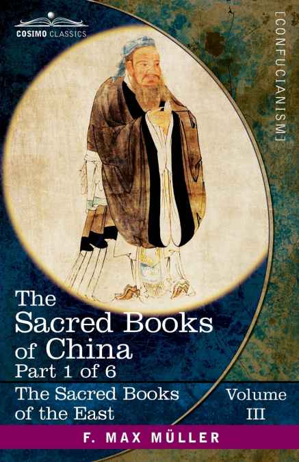 The Sacred Books of China, Part 1 of 6