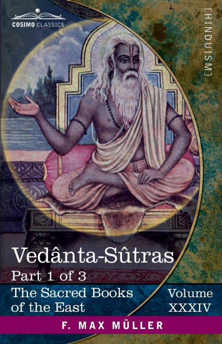 Vedânta-Sûtras, Part 1 of 3