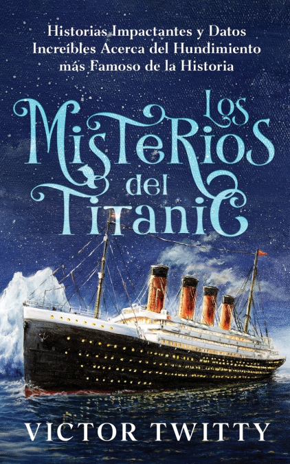 Los Misterios del Titanic