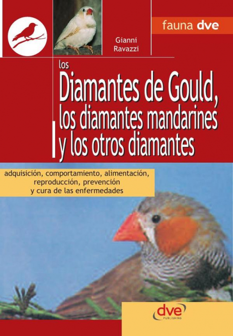 Los diamantes de Gould, los diamantes mandarines y los otros diamantes
