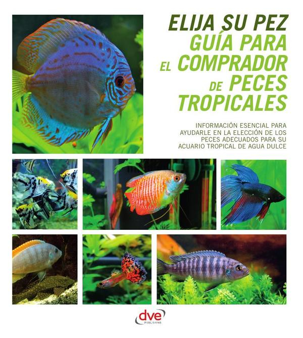 Guía para el comprador de peces tropicales
