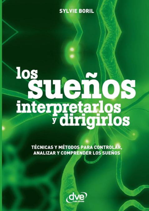 Los sueños interpretarlos y dirigirlos