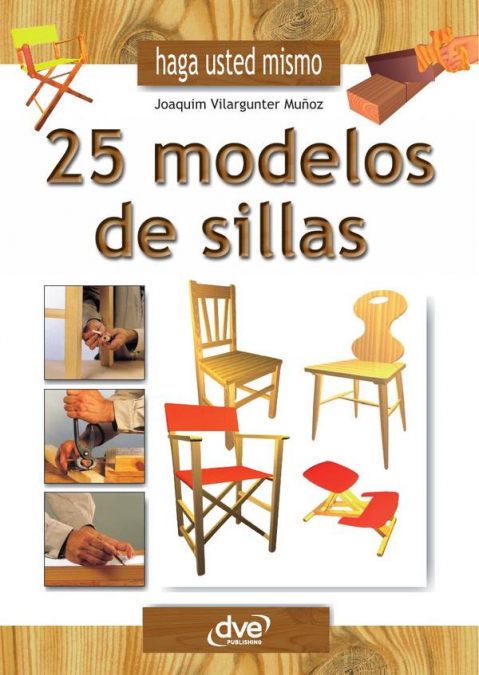 Haga usted mismo 25 modelos de sillas