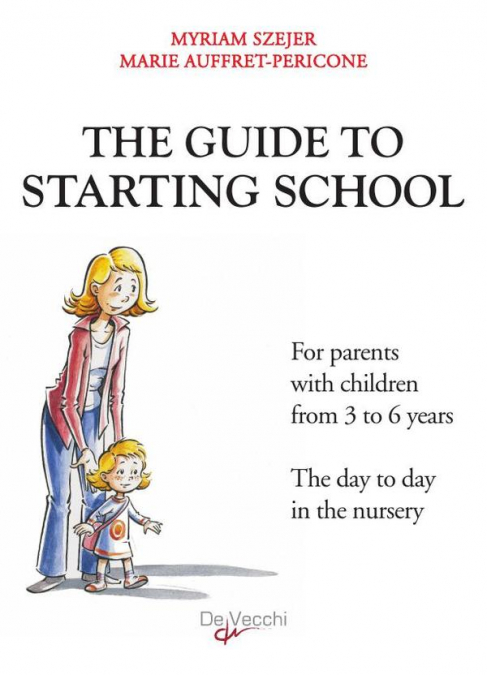 The guide to starting school