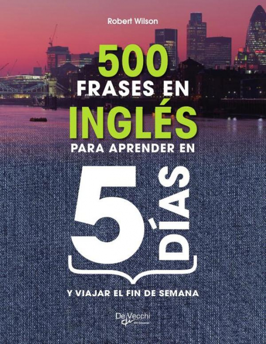 500 frases en inglés para aprender en 5 días