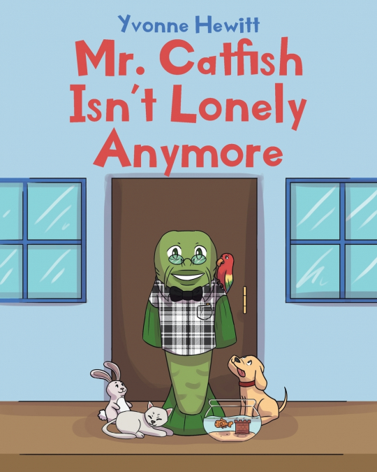 Mr. Catfish Isn’t Lonely Anymore