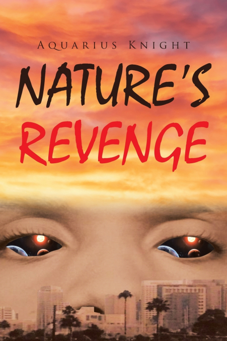 Nature’s Revenge