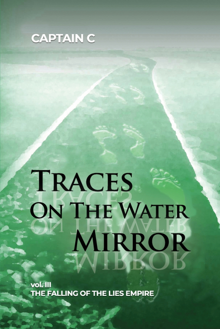 Traces on the Water Mirror