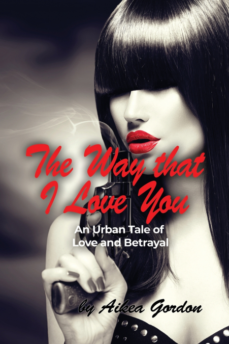 The Way that I Love You