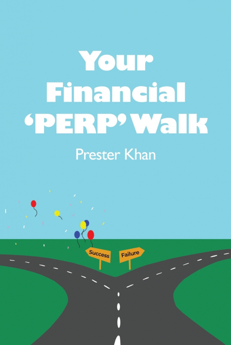 Your Financial ’PERP’ Walk