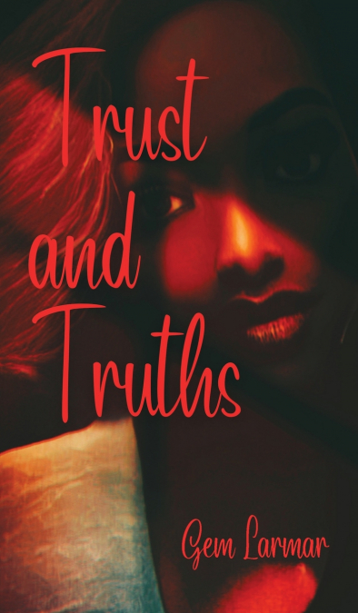 Trust and Truths