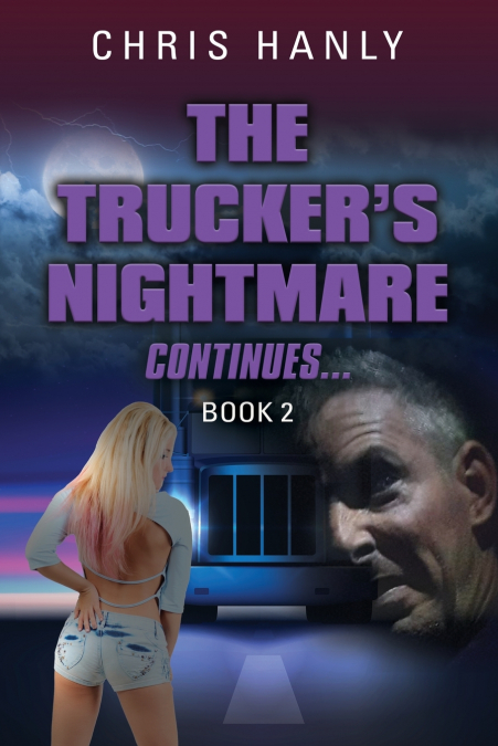 The Trucker’s Nightmare Continues